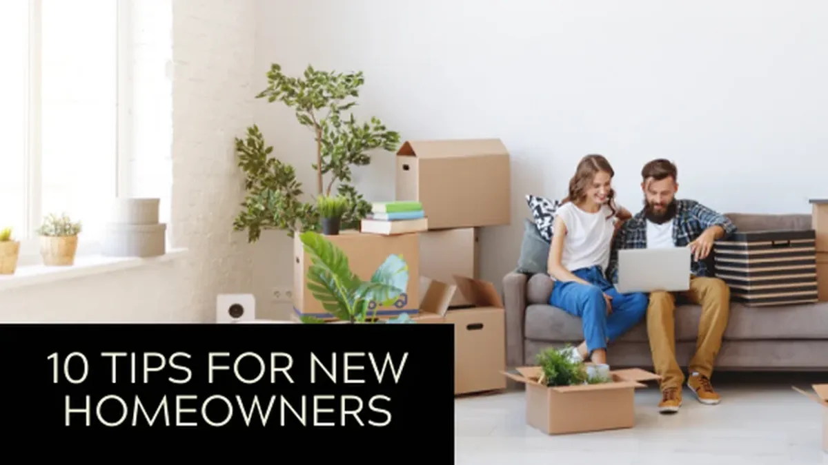 10 Tips for New Homeowners