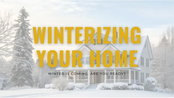 Winterize Your House
