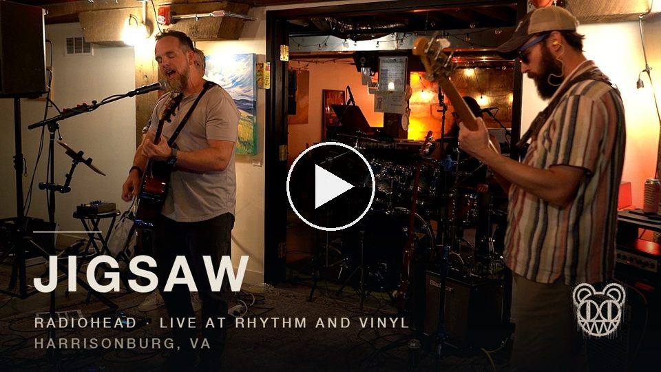 Street Spirit playing Jigsaw Falling Into Place at Rhythm and Vinyl. Click to watch on YouTube.